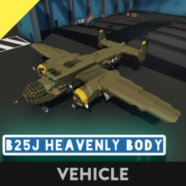 B-25J Mitchell "Heavenly Body" (2020 Build)